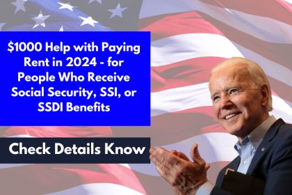 $1000 Help with Paying Rent in 2024 - for People Who Receive Social Security, SSI, or SSDI Benefits