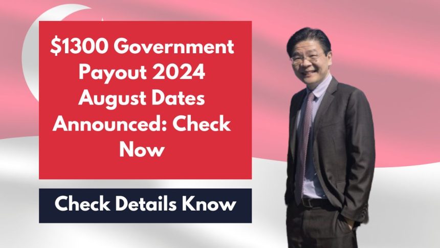 $1300 Government Payout 2024 August Dates Announced Check Now