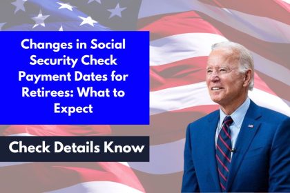 Changes in Social Security Check Payment Dates for Retirees: What to Expect