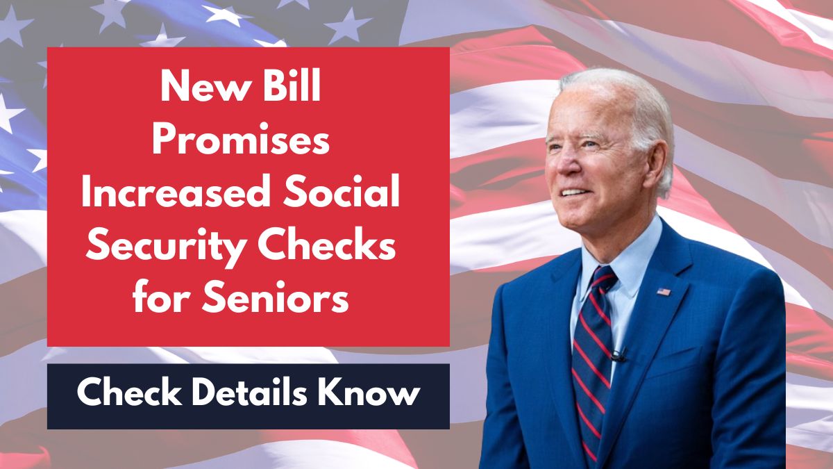 New Bill Promises Increased Social Security Checks for Seniors