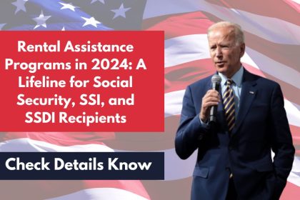 Rental Assistance Programs in 2024 A Lifeline for Social Security, SSI, and SSDI Recipients