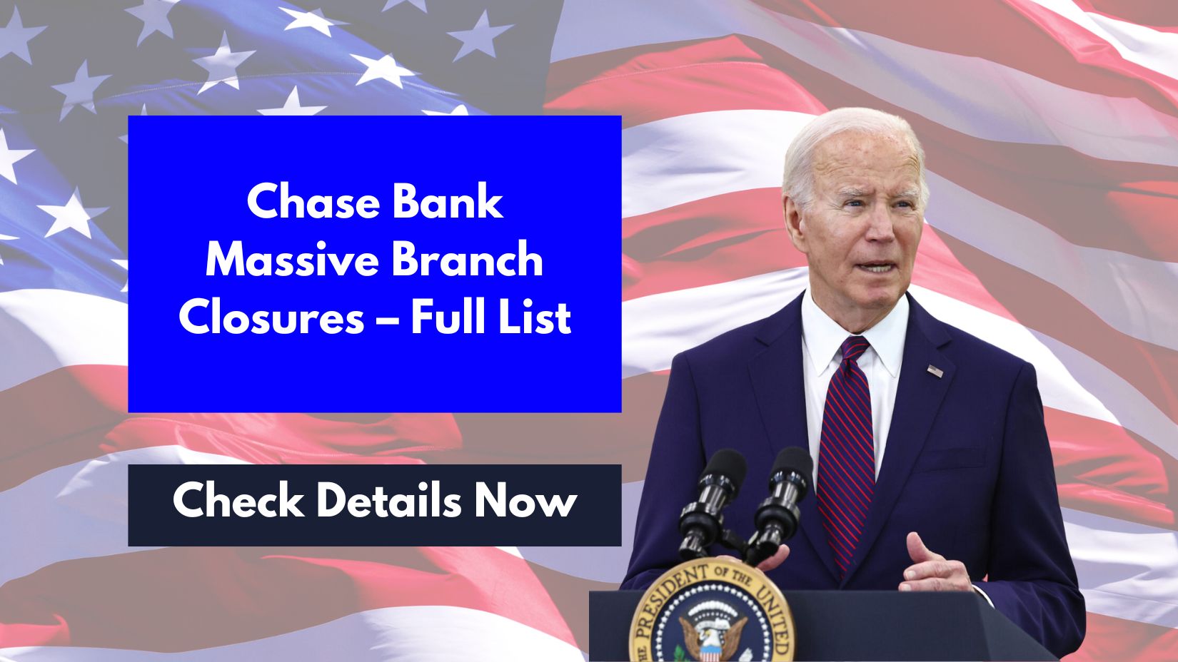 Chase Bank Massive Branch Closures – Full List