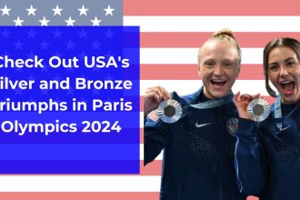 Check Out USA's Silver and Bronze Triumphs in Paris Olympics 2024