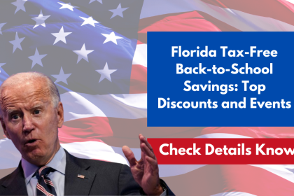 Florida Tax-Free Back-to-School Savings: Top Discounts and Events