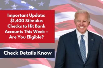 Important Update: $1,400 Stimulus Checks to Hit Bank Accounts This Week – Are You Eligible?