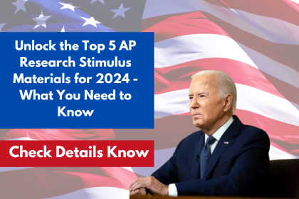 Unlock the Top 5 AP Research Stimulus Materials for 2024 - What You Need to Know